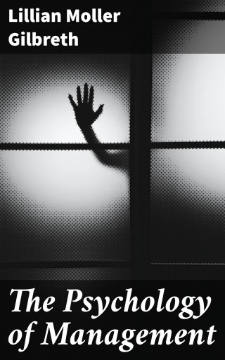 The Psychology of Management