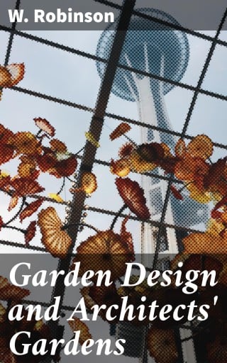 Garden Design and Architects' Gardens