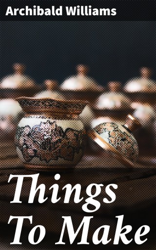 Things To Make