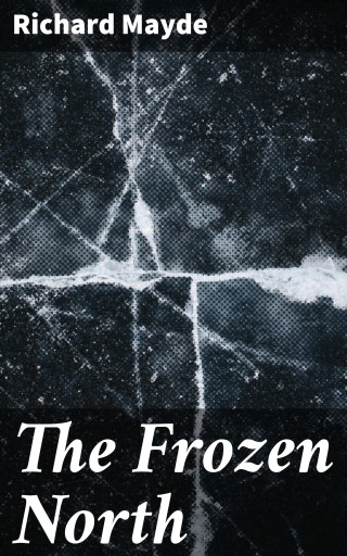 The Frozen North