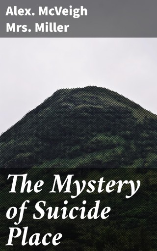 The Mystery of Suicide Place