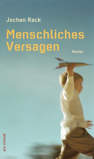 Portada del libro «Menschliches Versagen», de Jochen Rack