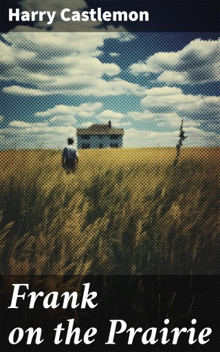 Frank on the Prairie