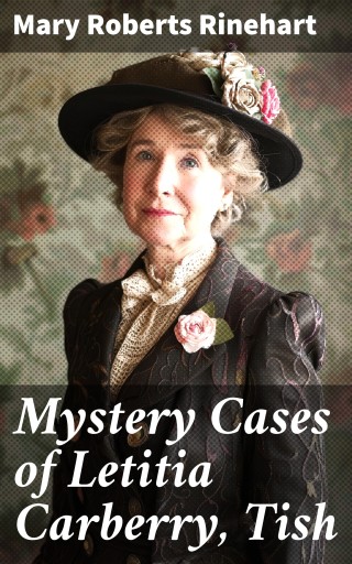 Mystery Cases of Letitia Carberry, Tish