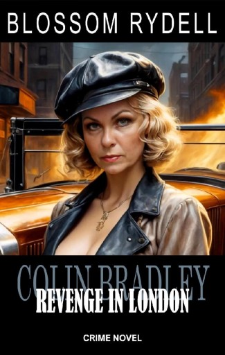 Portada del libro «Colin Bradley - Revenge in London», de Blossom Rydell