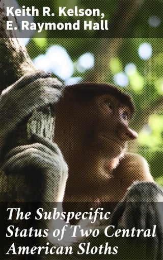 The Subspecific Status of Two Central American Sloths