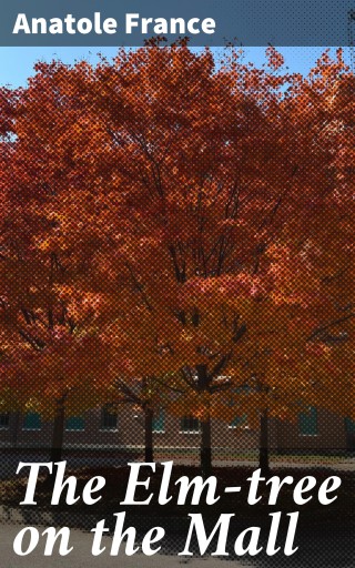 The Elm-tree on the Mall