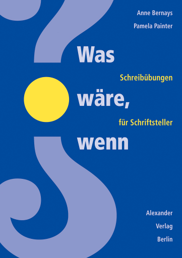 Portada del libro «Was wäre, wenn?», de Anne Bernays, Pamela Painter