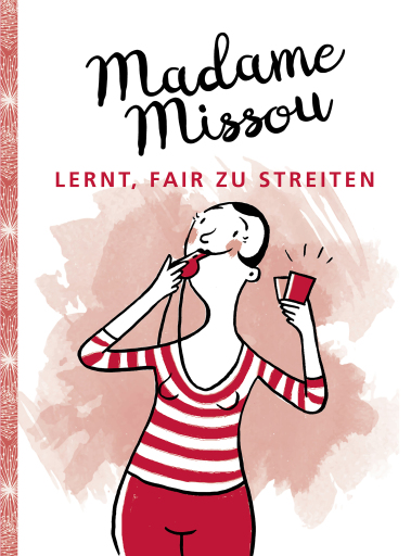 Portada del libro «Madame Missou lernt, fair zu streiten», de Madame Missou