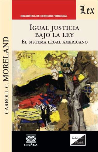 Portada del libro «Igual justicia bajo la ley», de Carroll C. Moreland