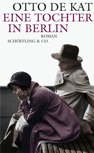 Portada del libro «Eine Tochter in Berlin», de Otto de Kat