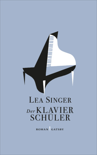 Portada del libro «Der Klavierschüler», de Lea Singer