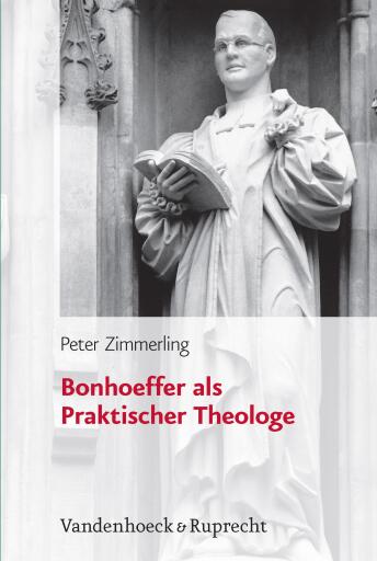 Bonhoeffer als Praktischer Theologe