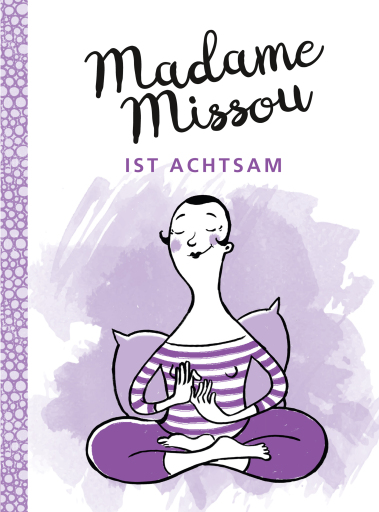 Portada del libro «Madame Missou ist achtsam», de Madame Missou
