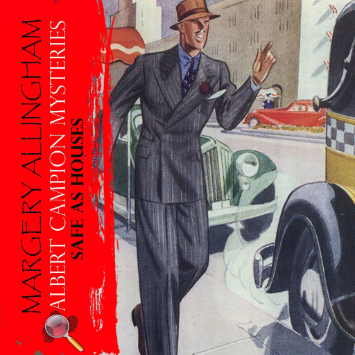 Safe as Houses. Albert Campion Mysteries