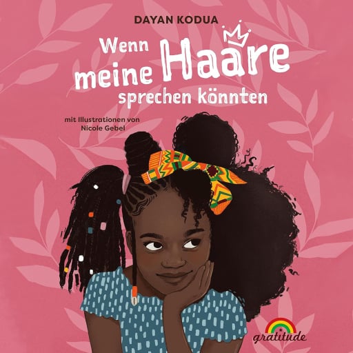 Portada del audiolibro «Wenn meine Haare sprechen könnten», de Dayan Kodua