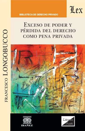Portada del libro «Exceso de poder y pérdida del derecho como pena privada», de Francesco Longobucco