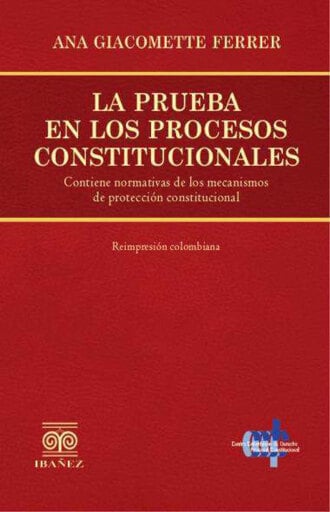 Portada del libro «La prueba en los procesos constitucionales», de Ana Giacomette Ferrer