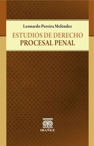 Estudios de derecho procesal penal