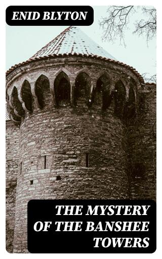 The Mystery of the Banshee Towers