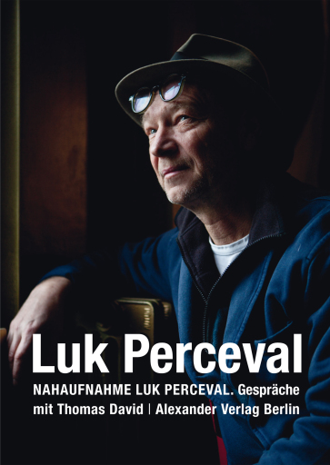 Portada del libro «Nahaufnahme Luk Perceval», de Thomas David, Luk Perceval