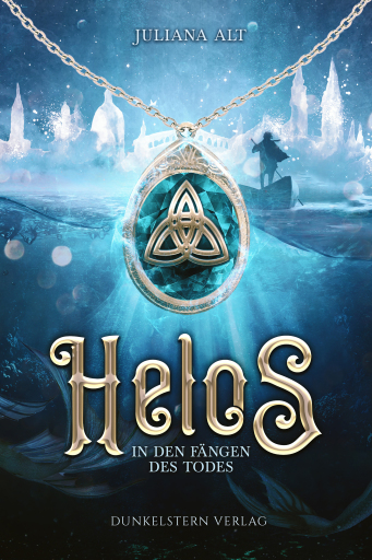 Portada del libro «Helos - In den Fängen des Todes», de Juliana Alt