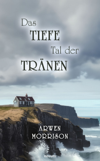 Portada del libro «Das tiefe Tal der Tränen», de Arwen Morrison