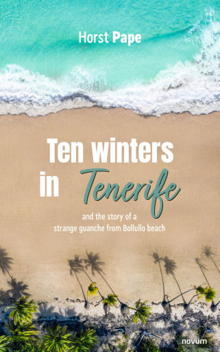 Portada del libro «Ten winters in Tenerife», de Horst Pape