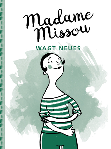 Portada del libro «Madame Missou wagt Neues», de Madame Missou