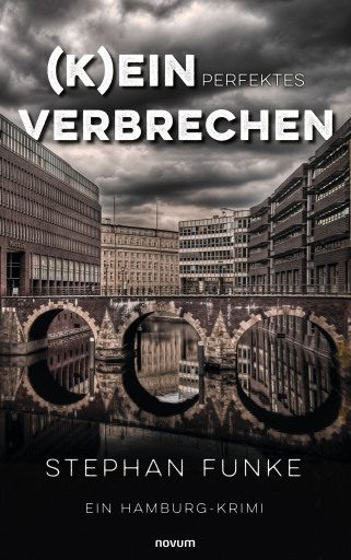 Portada del libro «(K)ein perfektes Verbrechen», de Stephan Funke