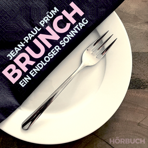 Portada del audiolibro «Brunch», de Jean-Paul Prüm