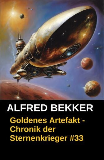 Goldenes Artefakt - Chronik der Sternenkrieger #33