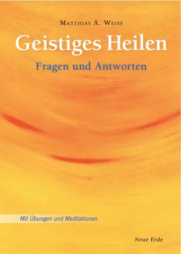 Geistiges Heilen