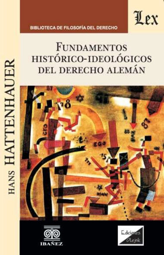 Portada del libro «Fundamentos histórico-ideológicos del derecho alemán», de Hans Hattenhauer