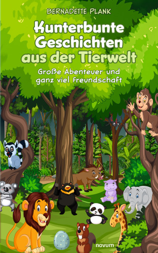 Portada del libro «Kunterbunte Geschichten aus der Tierwelt», de Bernadette Plank