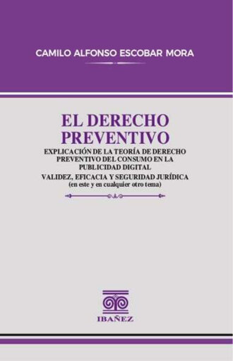 Portada del libro «El derecho preventivo», de Camilo Alonso Escobar Mora