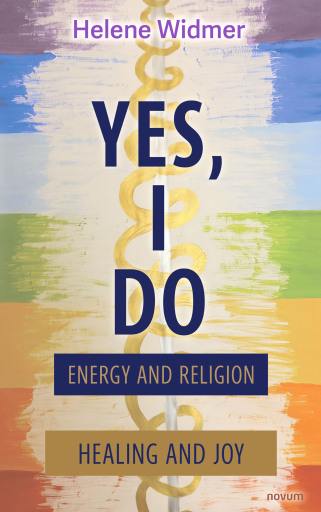 Portada del libro «Yes, I do - energy and religion», de Helene Widmer