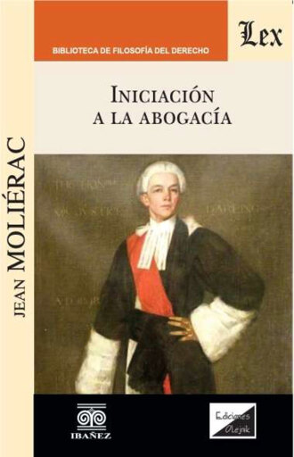 Portada del libro «Iniciación a la abogacía», de Jean Moliérac