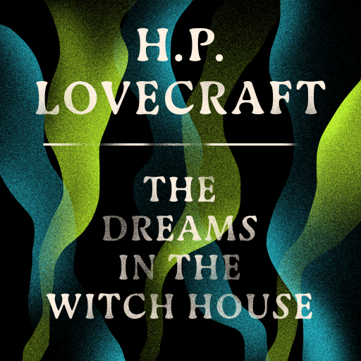 The Dreams in the Witch House