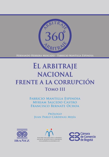 El arbitraje nacional frente a la corrupción. Tomo III