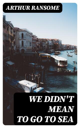 We Didn't Mean to Go to Sea