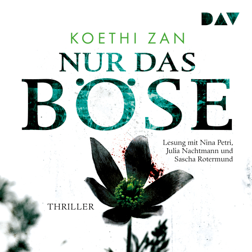 Nur das Böse