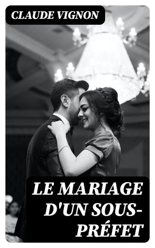 Le Mariage d'un sous-préfet