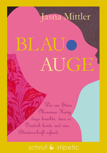 Portada del libro «Blau-Auge», de Jasna Mittler