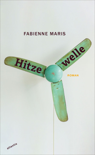 Portada del libro «Hitzewelle», de Fabienne Maris