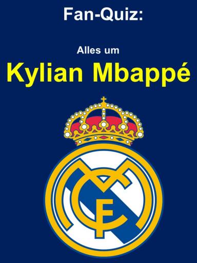 Fan-Quiz: Alles um Kylian Mbappé