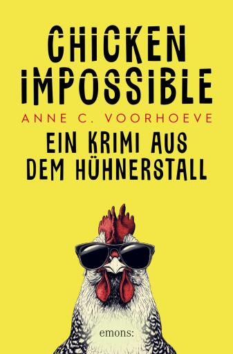 Portada del libro «Chicken Impossible», de Anne C. Voorhoeve