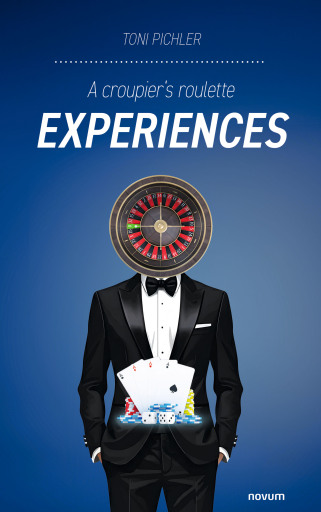Portada del libro «A croupier's roulette experiences», de Toni Pichler