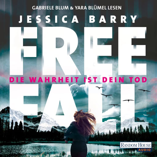 Freefall – Die Wahrheit ist dein Tod