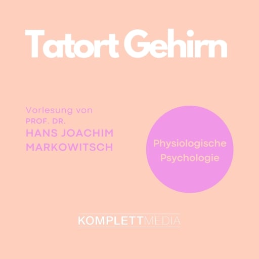 Tatort Gehirn